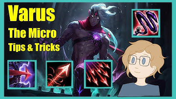 Varus Quick Tip - The Micro - League of Legends Guide / Tips
