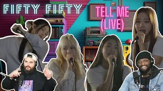 Tell Me (OT4) - LIVE IN STUDIO | FIFTY FIFTY (피프티피프티) Reaction