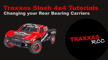 How to change your Rear Bearing Carriers on a Traxxas Slash 4x4