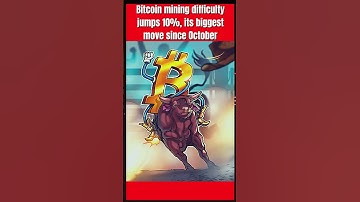 Bitcoin mining difficulty jumps 10%, its biggest move since October - Crypto News