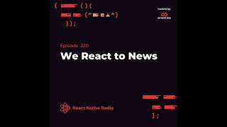 RNR 220 - We React to News