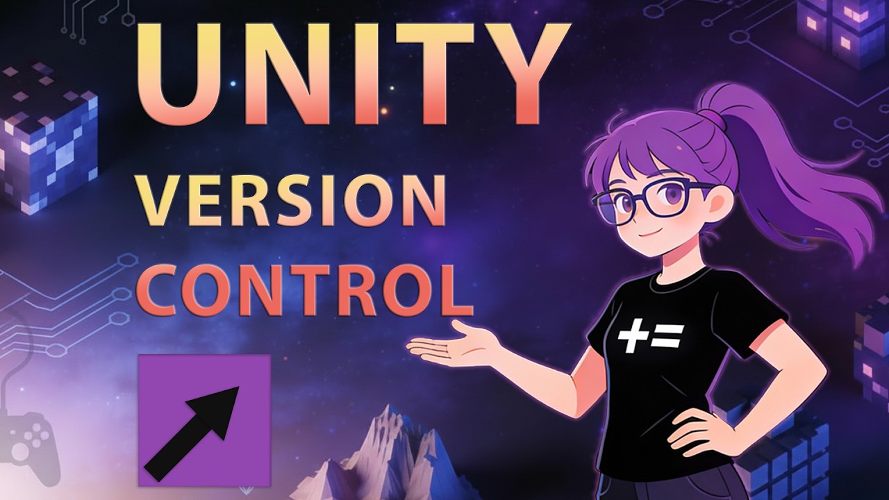 Unity 6.3 Version Control - Tutorial for Beginners, Setup, Workflow ...