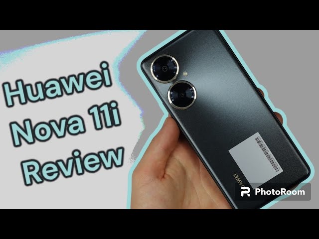 Huawei Nova 11i review - It is NOT a good phone! - YouTube