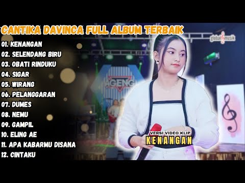 CANTIKA DAVINCA FULL ALBUM | KENANGAN, OBATI RINDUKU - AGENG MUSIC