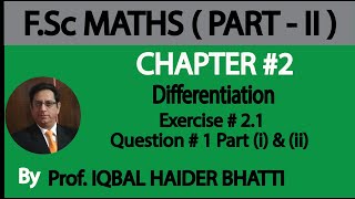 Ch#2 Differentiation | Ex 2.1 Q1 part (i), (ii) | Maths Fsc Part 2 (Lec 2)