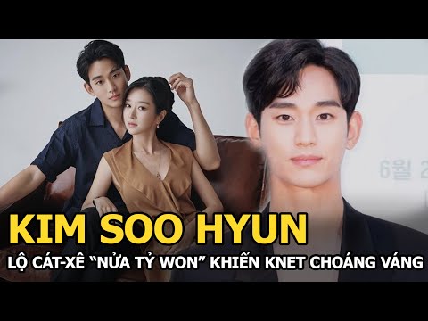 Kim Soo Hyun - Nam chính “Điên thì có sao” gây xôn xao với cát-xê 10 tỷ đồng, Knet đòi công bằng