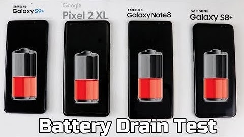 Samsung S9 Plus Vs Google Pixel 2 XL Vs Samsung Note 8 Vs S8 Plus Battery Drain Test I Hindi
