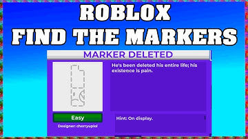 How To Find MARKER DELETED in ROBLOX FIND THE MARKERS🖌️ [UPDATE 2025] [walkthrough]