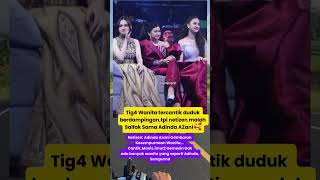 Tiga wanita tercantik duduk berdampingan netizen salfok sama Adinda azani #trending #shorts #fypシ