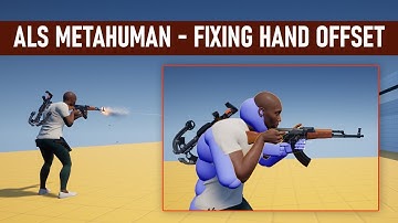 Unreal Engine 5 - ALS Metahuman retarget - Fixing Hand Offsets (ALS #181)