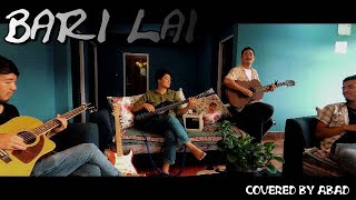 BARI LAI BARI LAI|COVER SONG BY ABAD WORSHIP