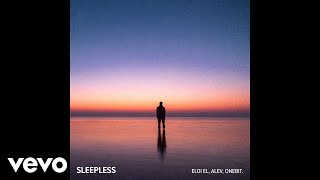 Eloi El, ALEV, onebit. - Sleepless Resimi