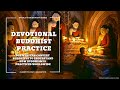 Devotional buddhist practice for westerners what buddhists around the world practice