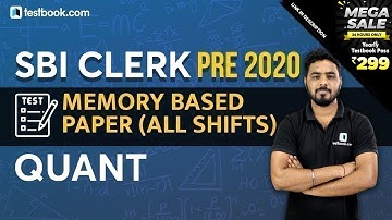 SBI Clerk Memory Based Paper 2020 | Math Questions | SBI Clerk Prelims Analysis + Review