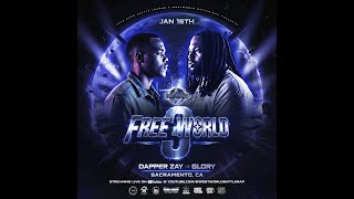 Dapper Zay vs Glory - Free World 3 (Hosted by Madman Leek & Terra)