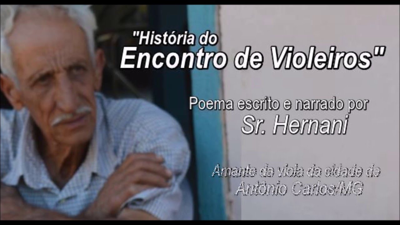 SR HERNANI - POEMA "HISTÓRIA DO ENCONTRO DE VIOLEIROS" - YouTube
