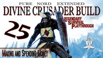Pure Nord Divine Crusader Build (25) - Making and Spending Money - Skyrim AE Legendary Suvival