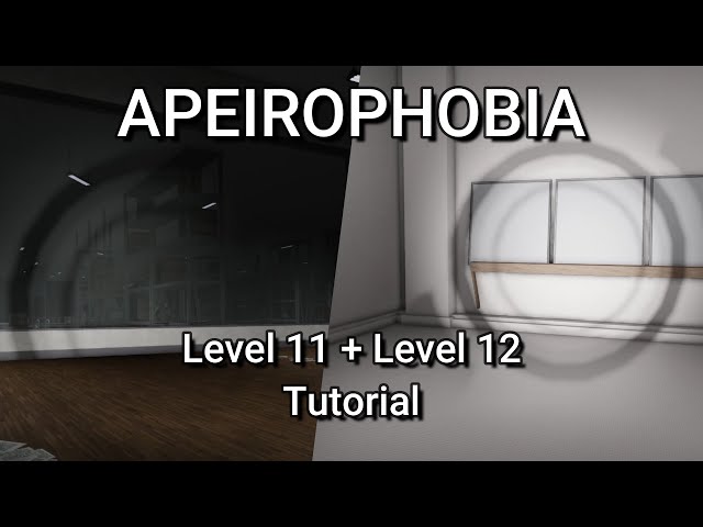 APEIROPHOBIA LEVEL 11-12, ROBLOX