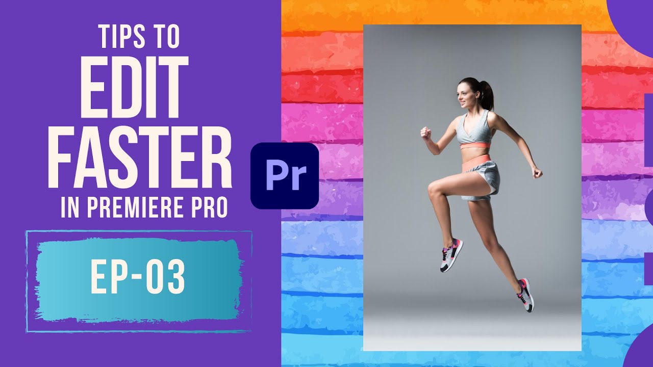 How to Edit Faster in Premiere Pro | Optimizing Workspace for Faster Editing- Ep-03
