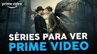 6 SÉRIES PARA MARATONAR NA AMAZON PRIME VIDEO!