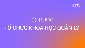 Quy trình tổ chức khóa học quản lý tại VMP Academy | Training Diary
