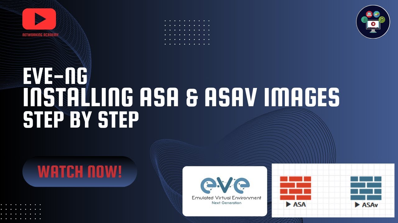 Installing Cisco ASA & ASAv IOS Images in EVE-NG | Step-by-Step Tutorial | 