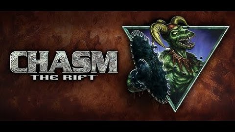 CHASM THE RIFT by Action Forms, General Arcade - Full Demo (No Commentary) Quake-Like Shooter 1997!
