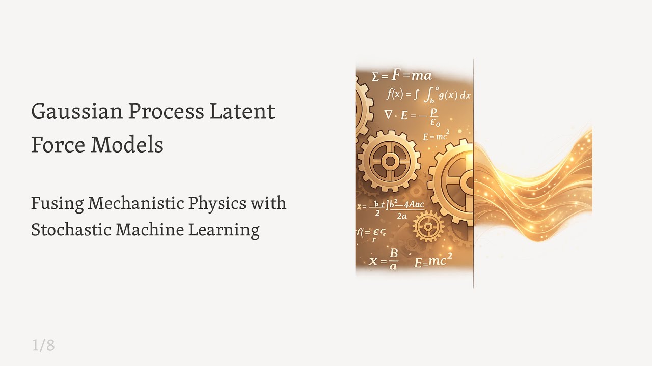 Physics Meets Machine Learning: Gaussian Process Latent Force Models ...