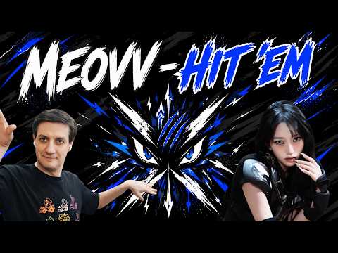 Честная реакция на Meovv — Hit 'Em