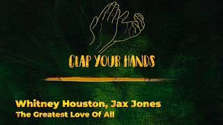Whitney Houston, Jax Jones - The Greatest Love Of All