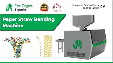 Paper Straw Bending Machine | Straw Bending Machine Manufacturers in India | Five Fingers Exports