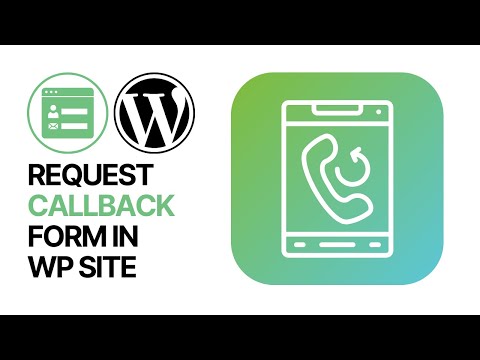 How to Add a Request to Callback Form in WordPress For Free? Tutorial ☎️