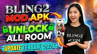 Bling2 Mod Apk Unlock Room Update Terbaru 2026
