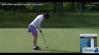 Highlight Golf LPGA - 2024 Cognizant Founders Cup รอบ3 Round3 #Sagstrom #RoseZhang #NellyKorda