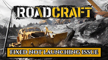 How To Fix RoadCraft Not Launching or Not Opening Error #roadcraft #notlaunching