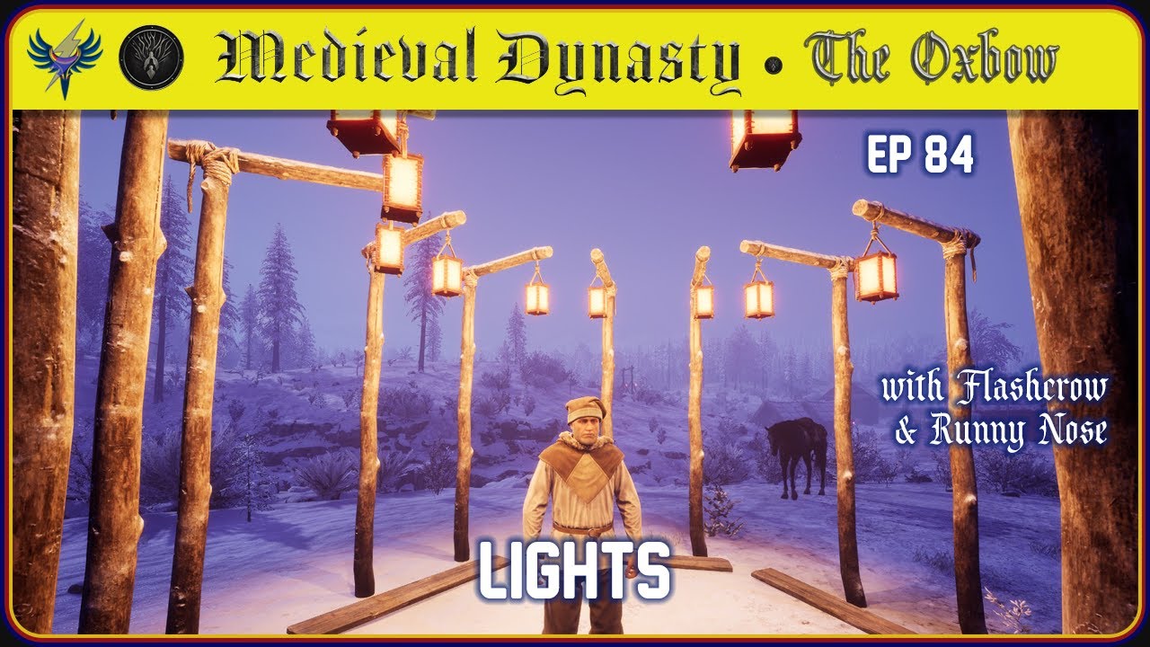 Medieval Dynasty - The Oxbow - Ep 84 - Lights - YouTube