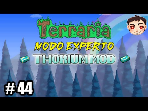 Terraria Experto [Thorium MOD] Ep. 44 - ¡PODEROSOS OBJETOS DEL LICH!