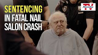 Sentencing in fatal nail salon crash | NewsdayTV