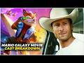 Mario Galaxy Movie Cast Breakdown New Characters and Returning Stars