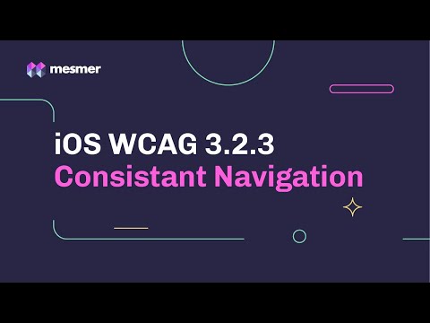 How to fix iOS WCAG 3.2.3 Consistent Navigation Accessibility Violations