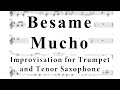 Besame Mucho IMPROVISATION For TRUMPET And TENOR SAX Feat D Faustov