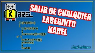 Robot Karel - Salir de cualquier laberinto 2022