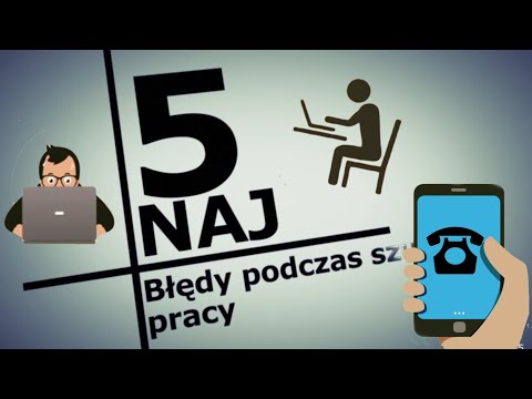 Wideo: 5 Typowych Błędów Przy Szukaniu Pracy