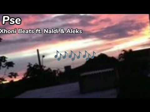 Pse Xhoni Beats Ft Naldi Aleks Varianta în Română