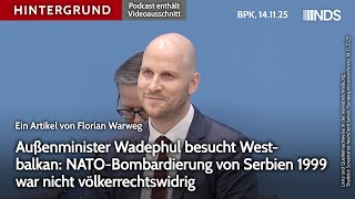 Download Lagu Wadephul besucht Westbalkan: NATO-Bombardierung von Serbien 1999 war nicht völkerrechtswidrig BPK HG MP3