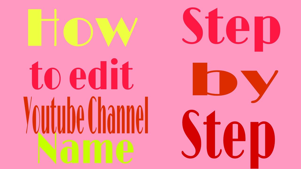 How to change your youtube channel name| Step by Step - YouTube