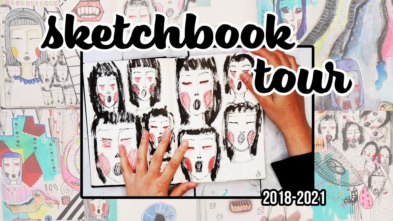SKETCHBOOK TOUR 🖤💀 2018 - 2021 - YouTube