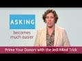 Prime Your Donors with the Jedi Mind Trick