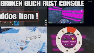 RUST CONSOLES MOST BROKEN GLITCH!