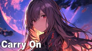 Nightcore - Carry On [The Score Feat. AWOLNATION]